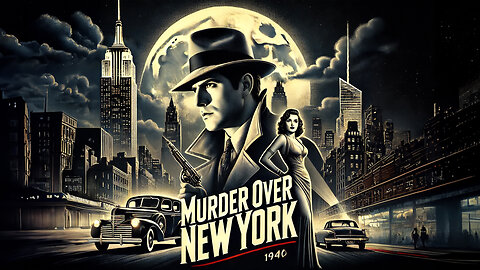 Murder Over New York (1940) Full Movie | HD