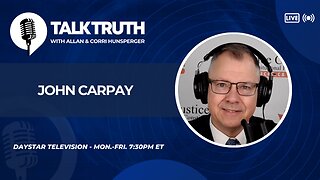 Talk Truth 01.15.25 - John Carpay