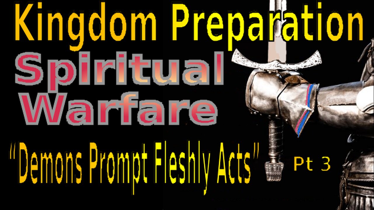 Spiritual warfare Pt 3