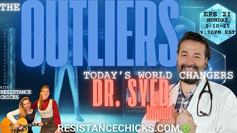 The Outliers: Dr. Syed Haider Is Back With Resistance Chicks AND Their Mom!