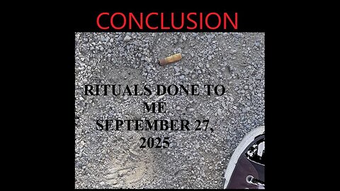 CONCLUSION Rituals done on me September 27, 2025