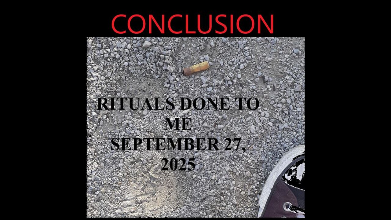 CONCLUSION Rituals done on me September 27, 2025