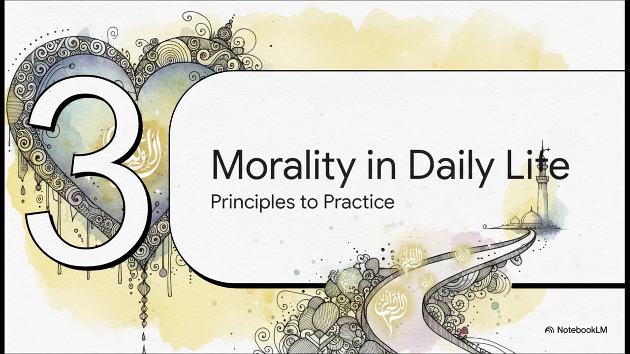 Islamic Ethics The Journey