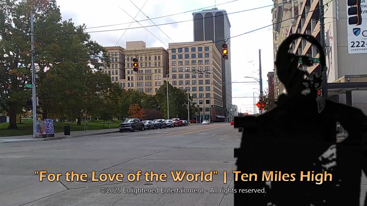 "For the Love of the World" Official Video | Ten Miles High