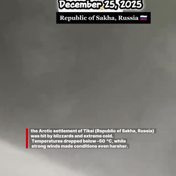 🇷🇺 Blizzards and Extreme Cold in Yakutia