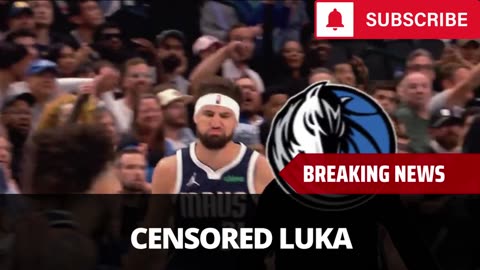 Mavs Censor Luka From Video