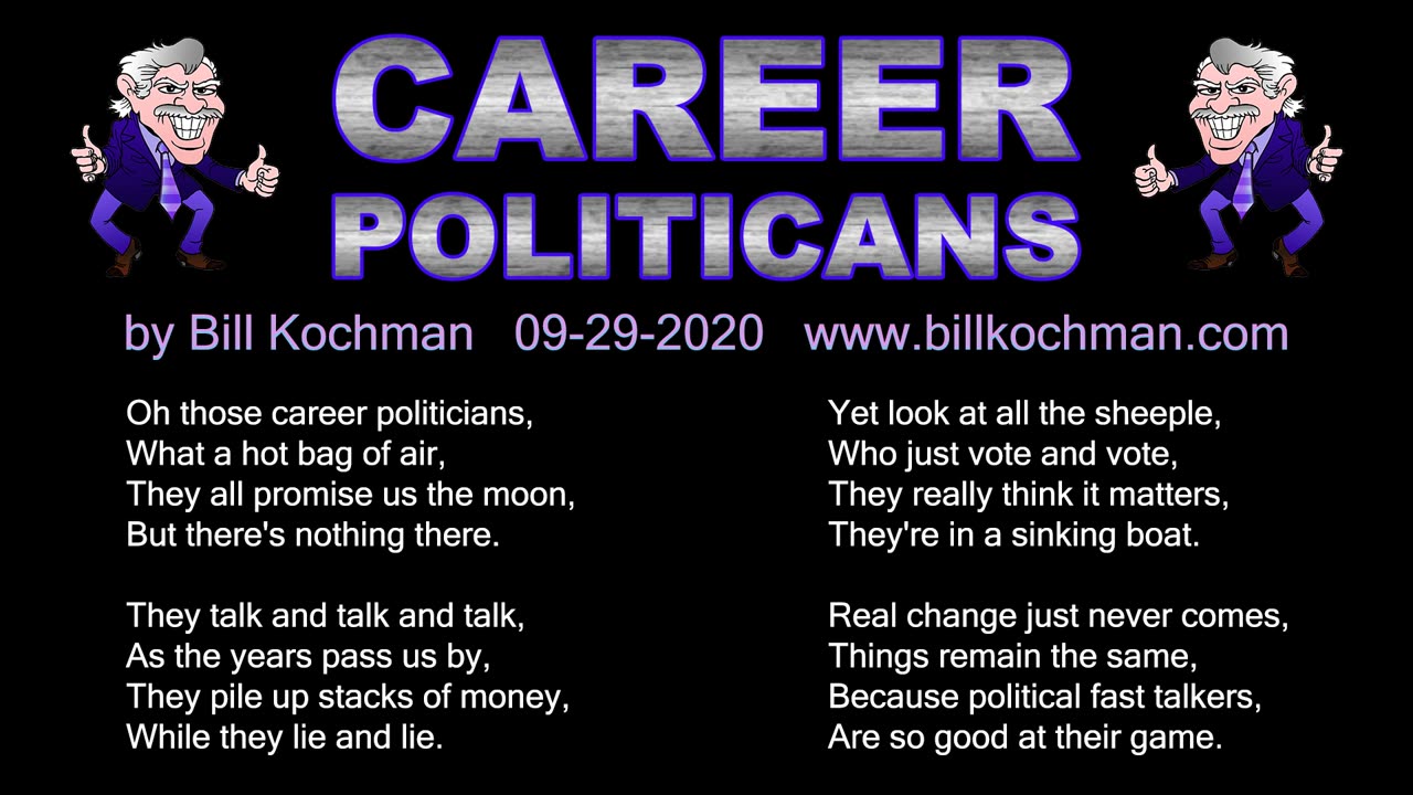 CAREER POLITICIANS -- an original song by Bill Kochman.