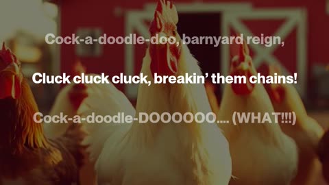Cluckin’ Anthem