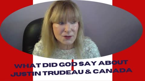 Prophecy Behind close doors with Justin Trudeau and Canada