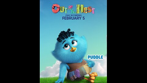 Out of the Nest – Puddle’s Big Adventure
