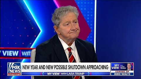 Sen John Kennedy: It Would Be A HUGE Mistake If Dems Shutdown Govt Again