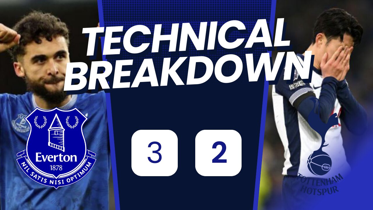 Everton Stun Tottenham in Thrilling 3-2 Victory | Premier League Highlights