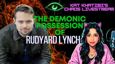 The Demonic Possession of Rudyard Lynch: Chaos LIVESTREAM