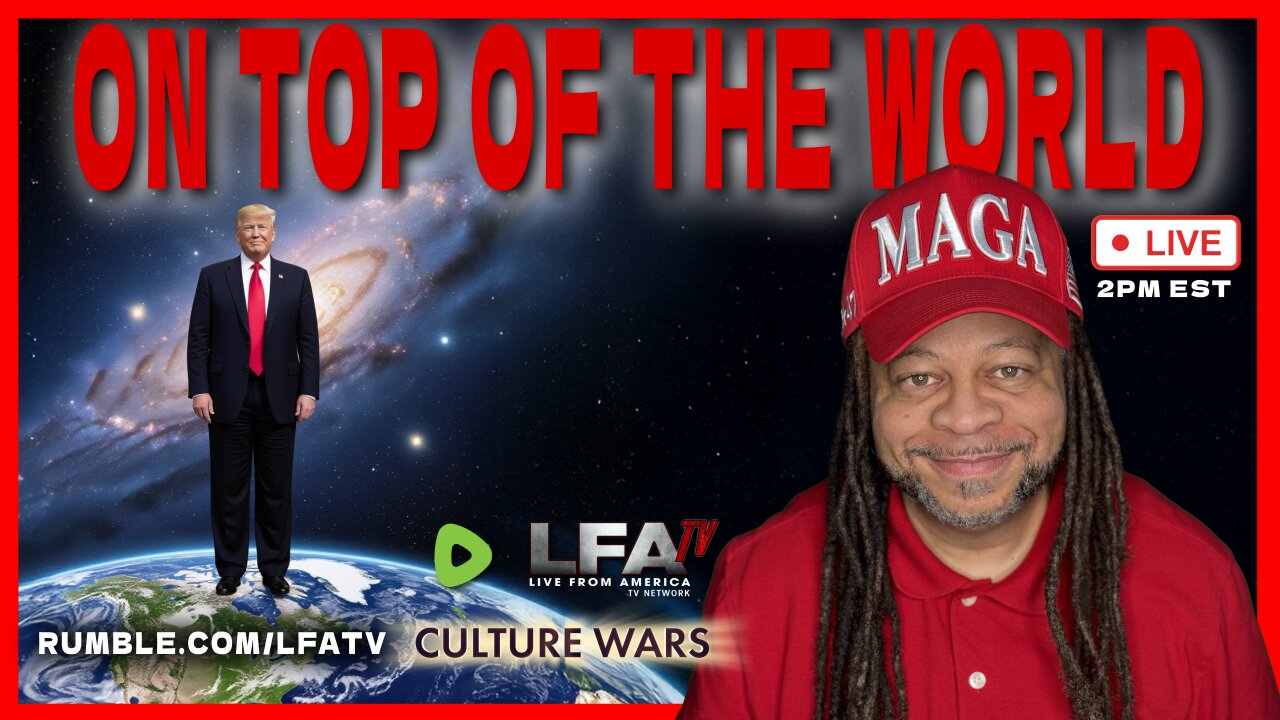 TRUMP IS ON TOP OF THE WORLD | CULTURE WARS 10.14.25 2PM
