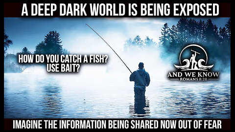 A DEEP DARK WORLD is being exposed, UKRAINE, DOGE, Russia, How do you catch a fish? PRAY!