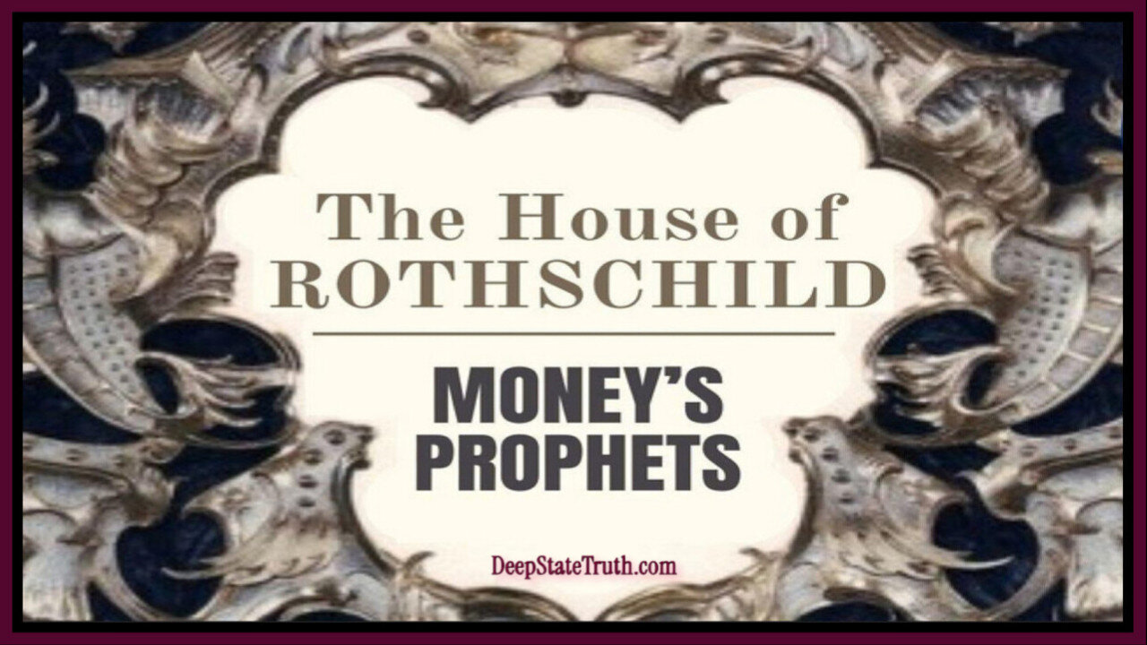 🎬 Documentary: The House of Rothschild ⚔️ 'Money’s Prophets'