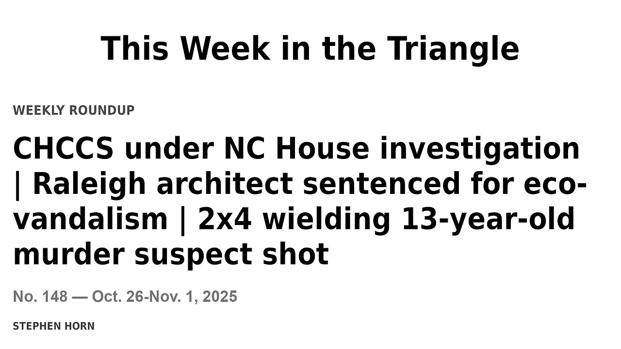 This Week in the Triangle: Deputy shoots 13-year-old murder suspect, etc.