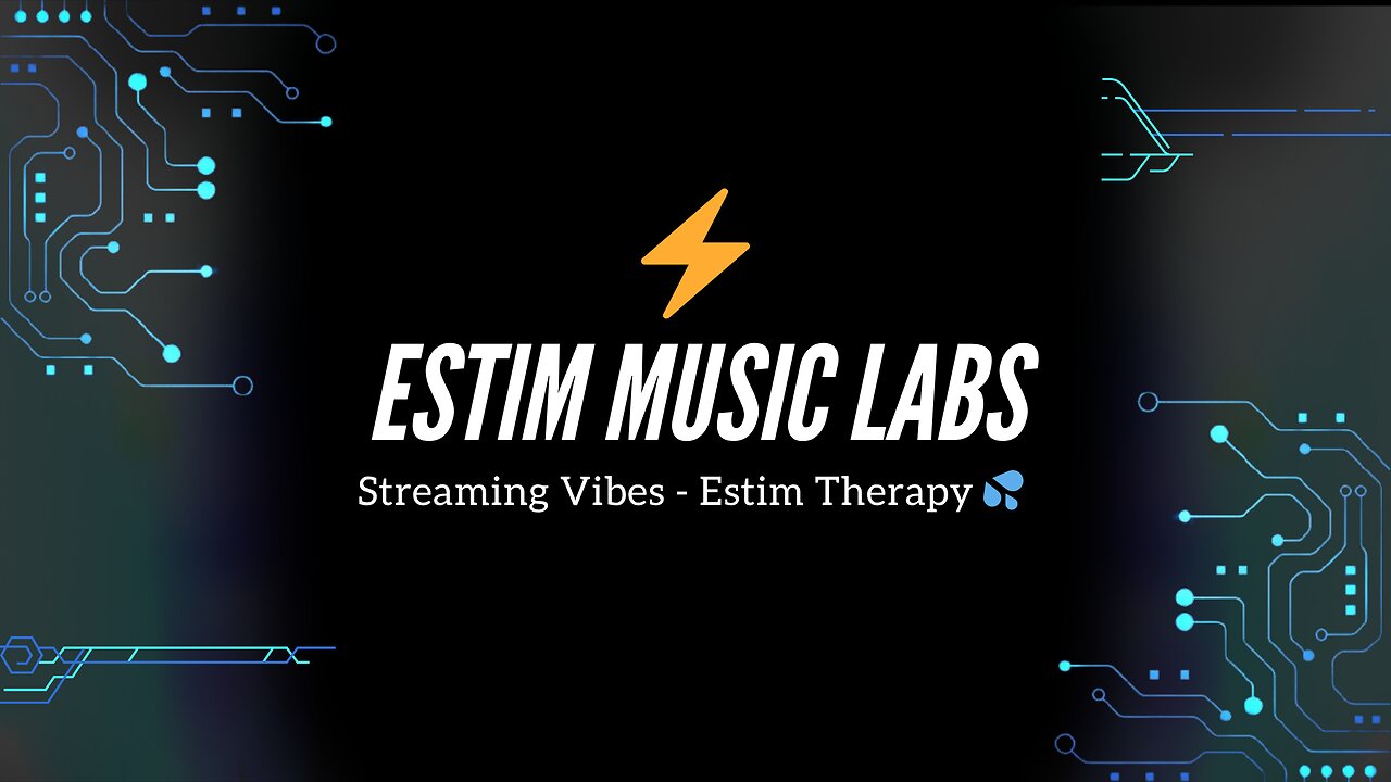 Streaming Vibes - Estim Therapy