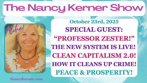 Special Guest: Prof Zester! New System=Live! Clean Capitalism 2.0 Cleans up Crime? Peace/Prosperity!