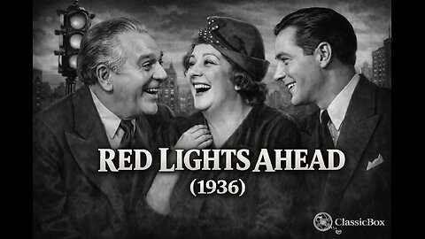 Red Lights Ahead (1936) - Classic Comedy Full Movie | Andy Clyde | ClassicBox Films