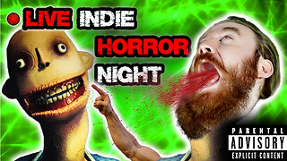 PWEASE PWAY WIF MEE!!!🥺👉👈(I have a huge crush on you...😳) (FAT F***) | LIVE INDIE HORROR NIGHT