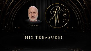 His Treasure!