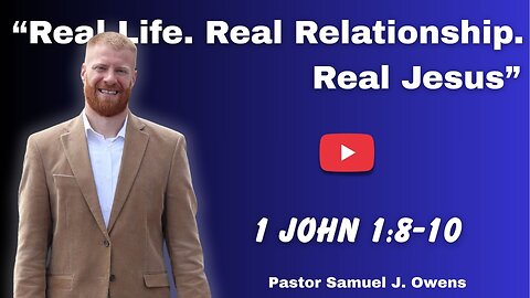 The Lie We Tell Ourselves (1 John 1:8–10)