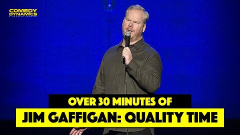30 Minutes of Jim Gaffigan: Quality Time - stand-up comedy
