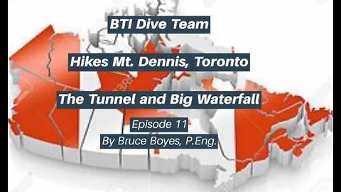 CNE - Destinations: BTI Dive Team - Hikes Mt. Dennis, Toronto - Episode 11 @CNE-tm1jp