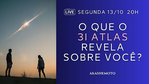O que o 3I Atlas revela sobre você? | Live 13 out 2025