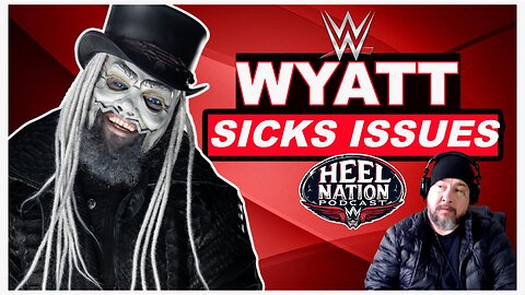 Is Triple H and the WWE Failing the Wyatt Sicks and Bray Wyatt Fans?