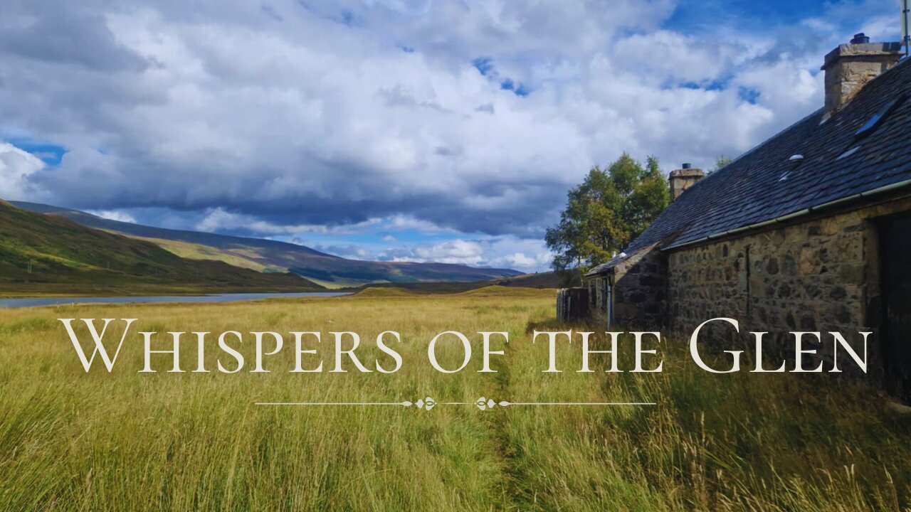 Whispers of the Glen | 1 Hour Scottish Highlands Ambient Music
