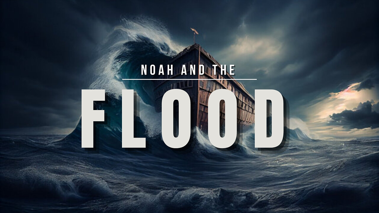 Noah and The Flood - Pastor Bruce Mejia