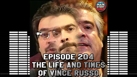 Episode 204: The Life and Times of Vince Russo