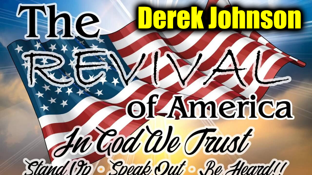 Derek Johnson Revival of America Jan 6 - Prepare for a BUMPY Ride to Jan. 20