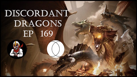 Discordant Dragons 169 w NotMeNotYou and Trym's Artshack