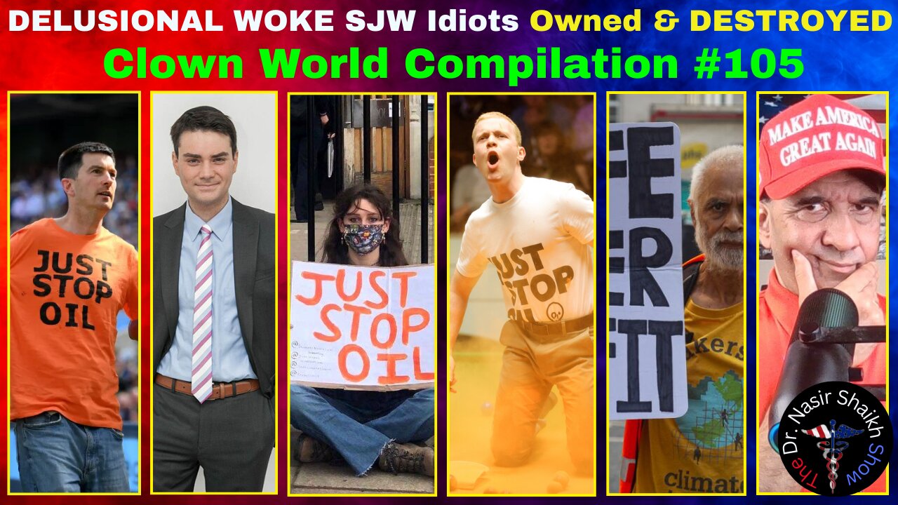 DELUSIONAL Woke SJW IDIOTS Getting TRIGGERED DESTROYED & OWNED - Clown World Compilation #105