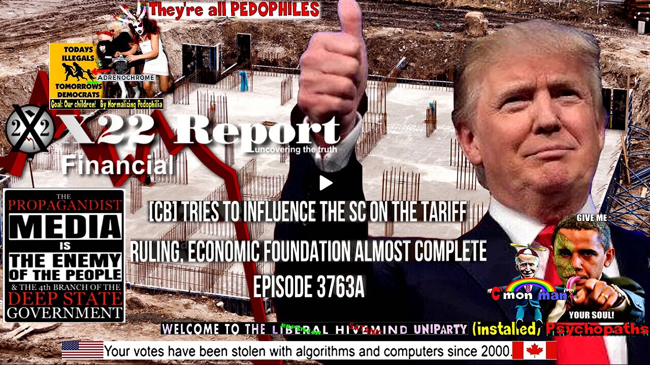 Ep 3763a - [CB] Tries To Influence The SC On The Tariff Ruling, Economic Foundation Almost Complete