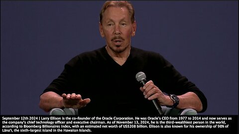 Larry Ellison | “Our First Customer Was the Central Intelligence Agency...The Camera Is Always On. You Can’t Turn It Off. The Truth Is We Don’t Really Turn It Off. A Judge Can Order This So Called Bathroom Break.” - 9/12/2024