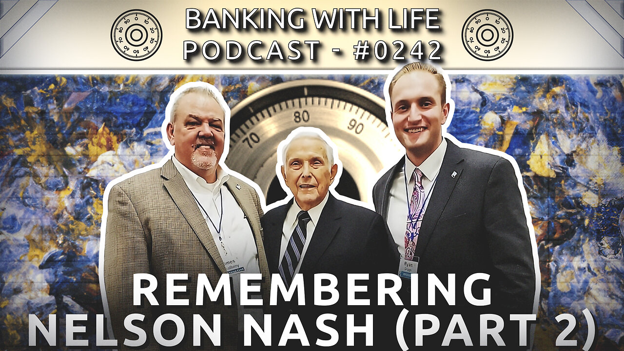 Remembering Conversations with Nelson Nash (Part 2) (BWL POD #0242)