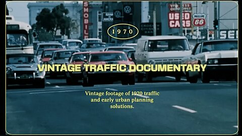 Vintage Urban Traffic Documentary 1970 – San Francisco & 1960s 70s Highways