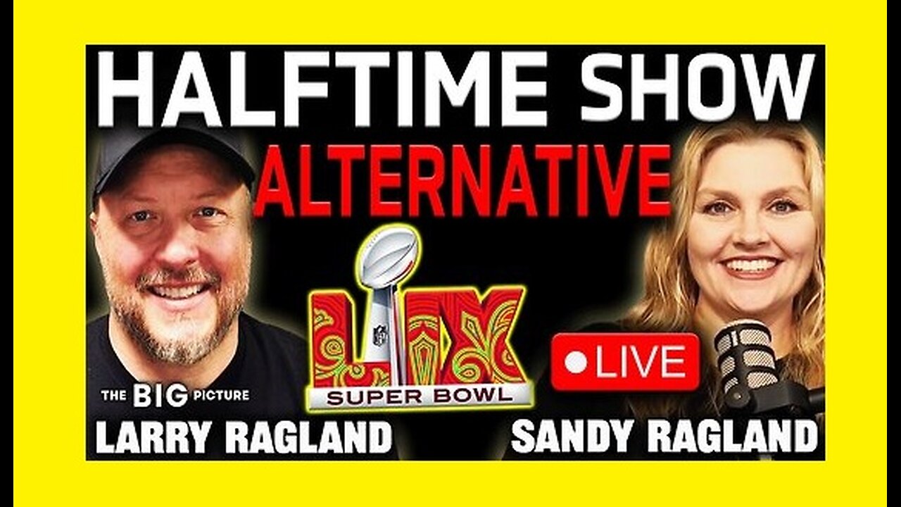 JOIN US for a MUCH BETTER Halftime Show