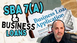 Business Acquisition Financing - SBA 7(a) Loans & More Explained