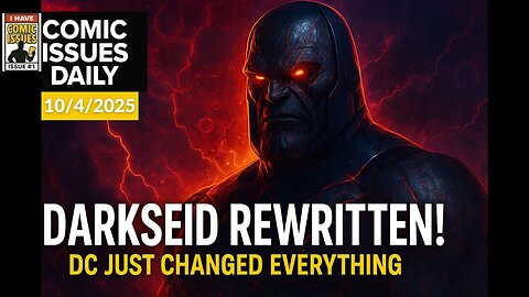 Darkseid’s New Form Changes Everything CID 10-4-25