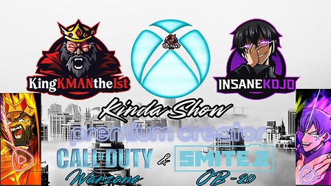 🔴Live: KMAN with Kojo Kind of A Show | COD: WARZONE & SMITE 2 | Rumble Creator In The House 🏠🏡
