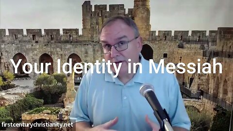Your Identity in Messiah