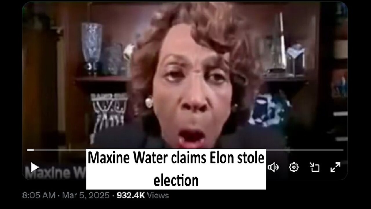Rep Maxine Waters claims Elon hacked the election