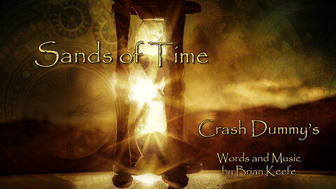 Sands of Time (Crash Dummy's)