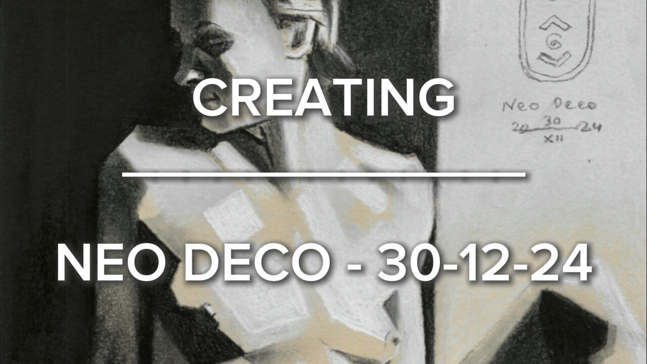 Creating Neo Deco – 30-12-24