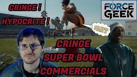 CRINGE SUPER BOWL COMMERCIALS